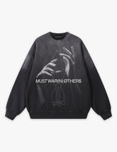 RAW METALS Must Warn Others Faded Sweatshirt in Black