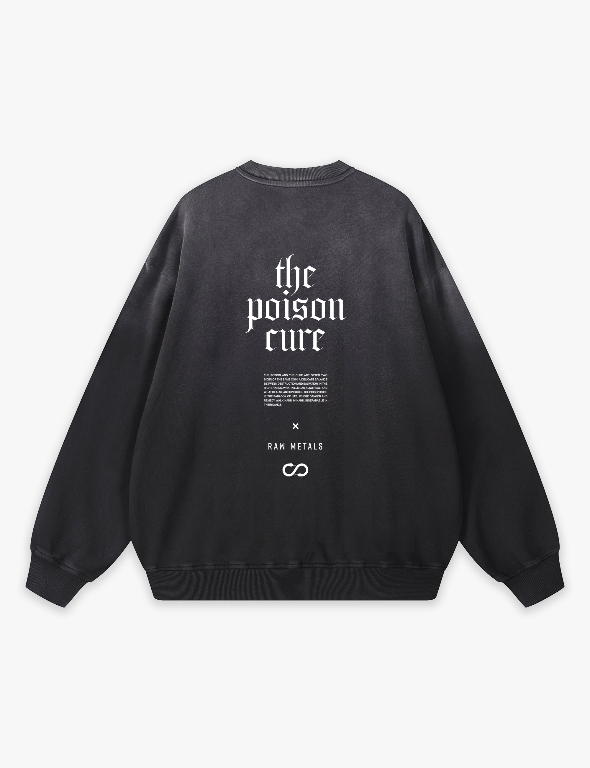 RAW METALS Poison Cure Faded Sweatshirt in Black