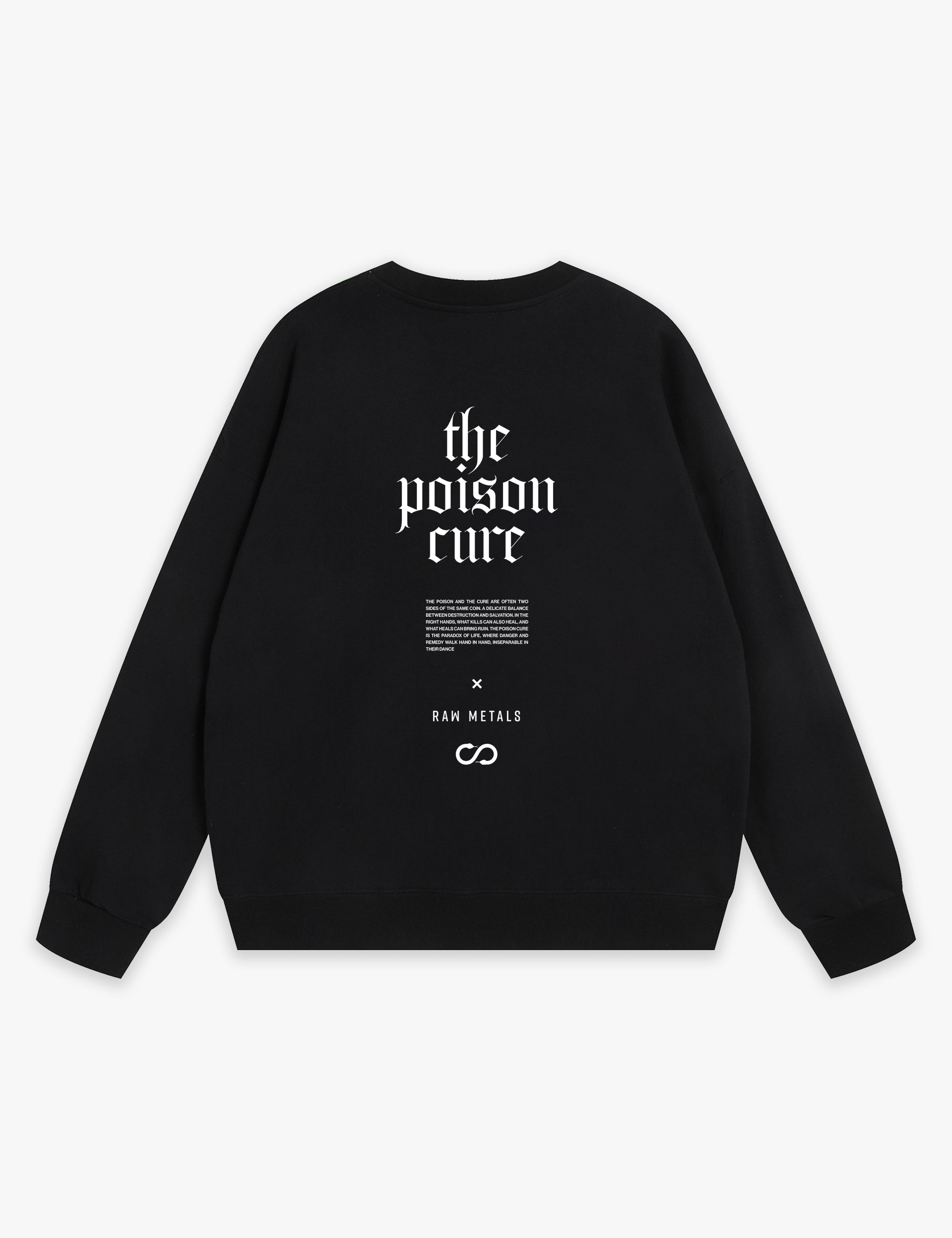 RAW METALS Poison Cure Sweatshirt in Black