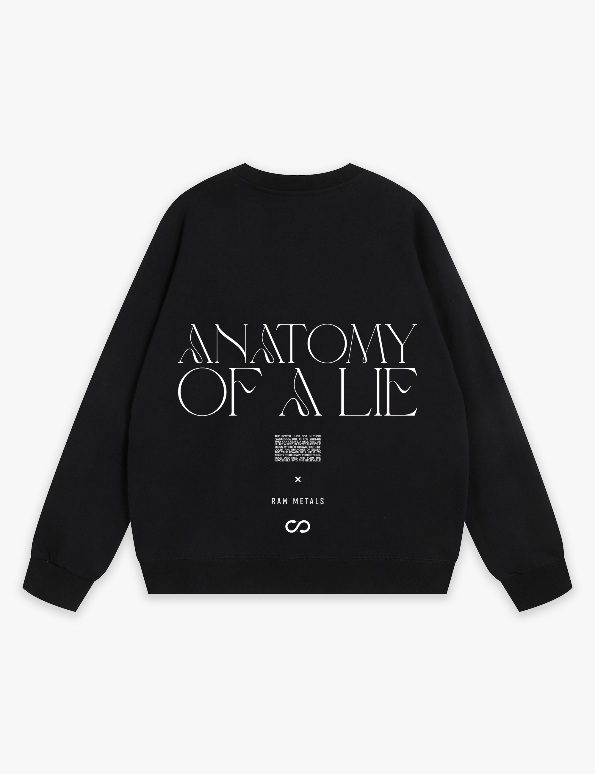 RAW METALS Anatomy of a Lie Sweatshirt in Black
