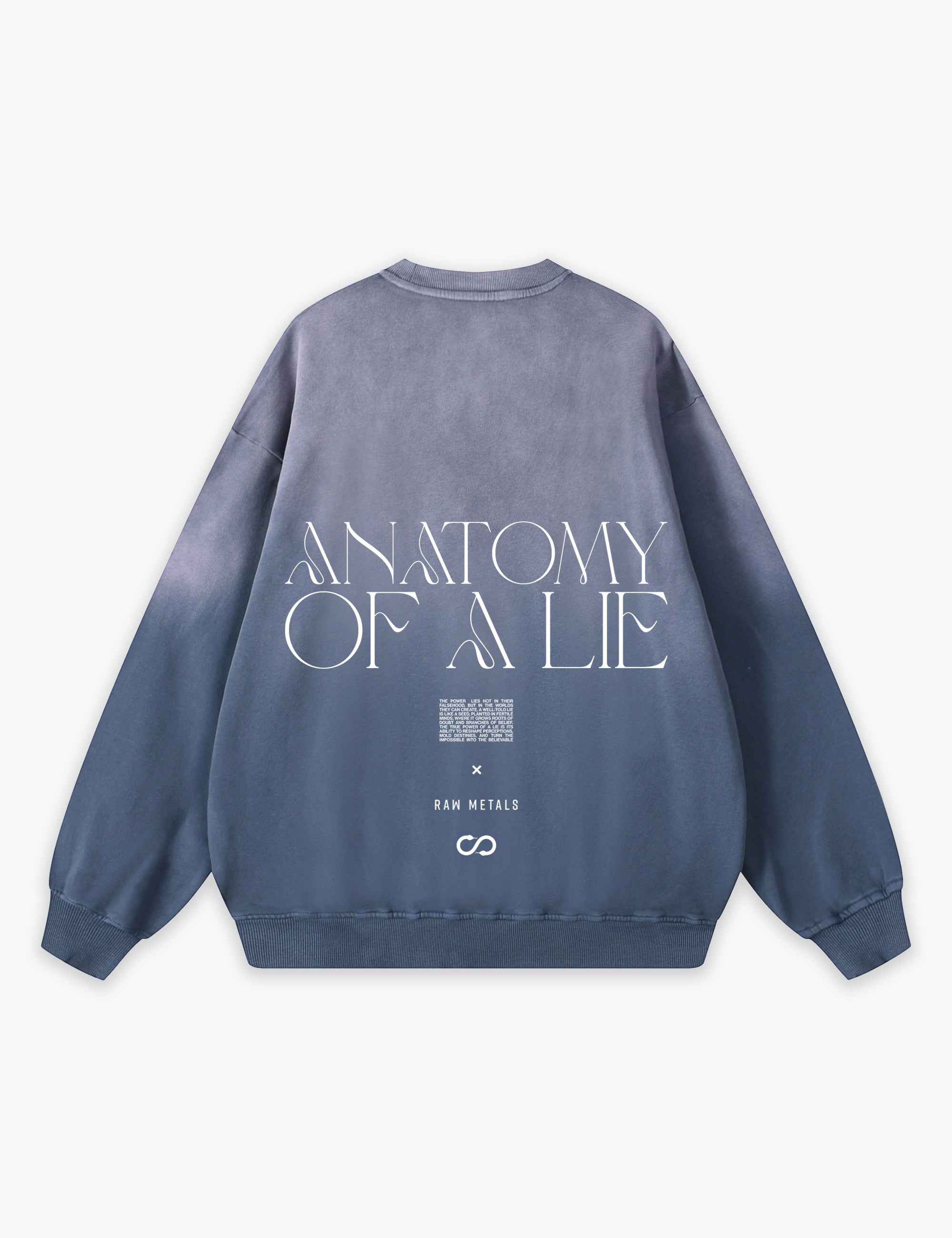 RAW METALS Anatomy of a Lie Faded Sweatshirt in Slate