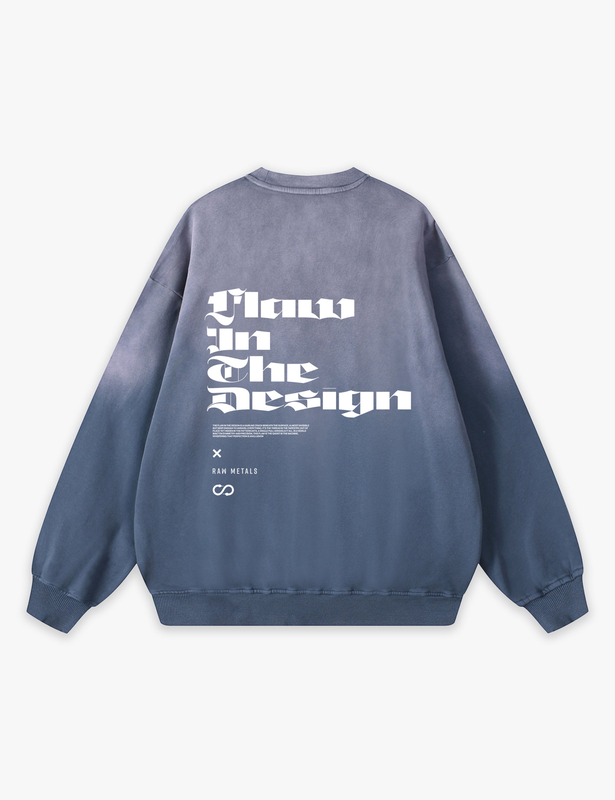 RAW METALS Flaw in the Design Faded Sweatshirt in Slate