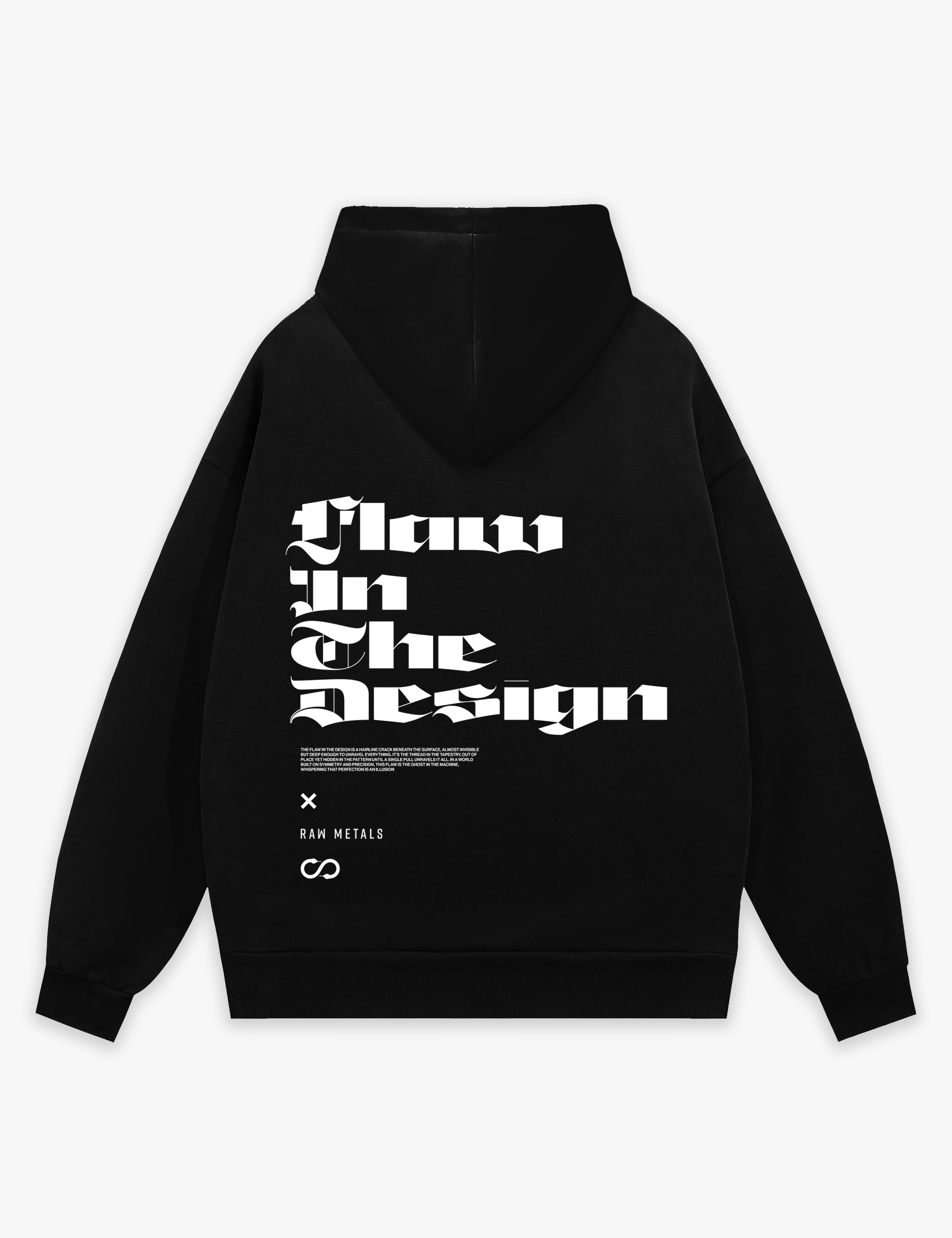 RAW METALS Flaw in the Design Hoodie in Black