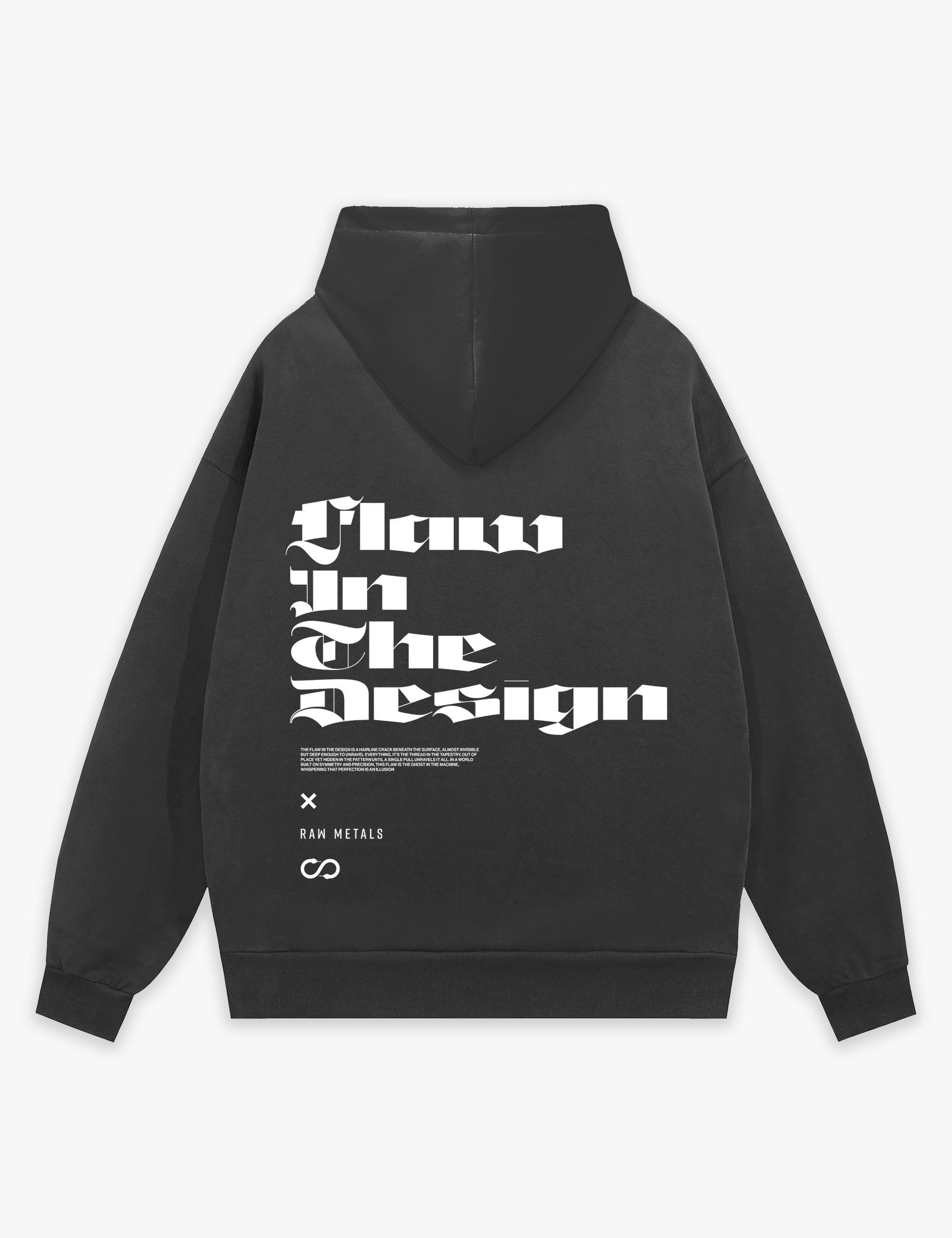 RAW METALS Flaw in the Design Hoodie in Charcoal
