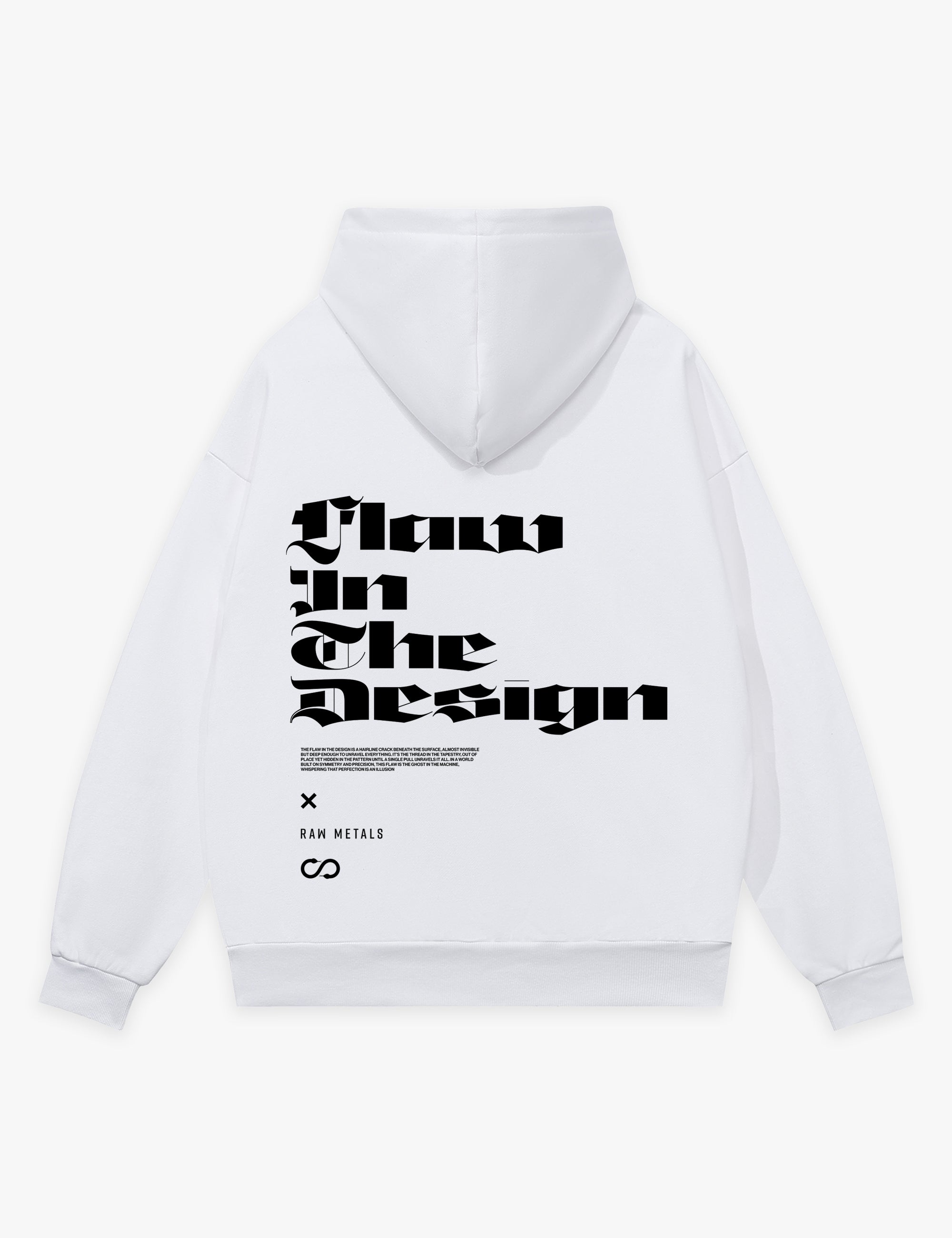 RAW METALS Flaw in the Design Hoodie in White