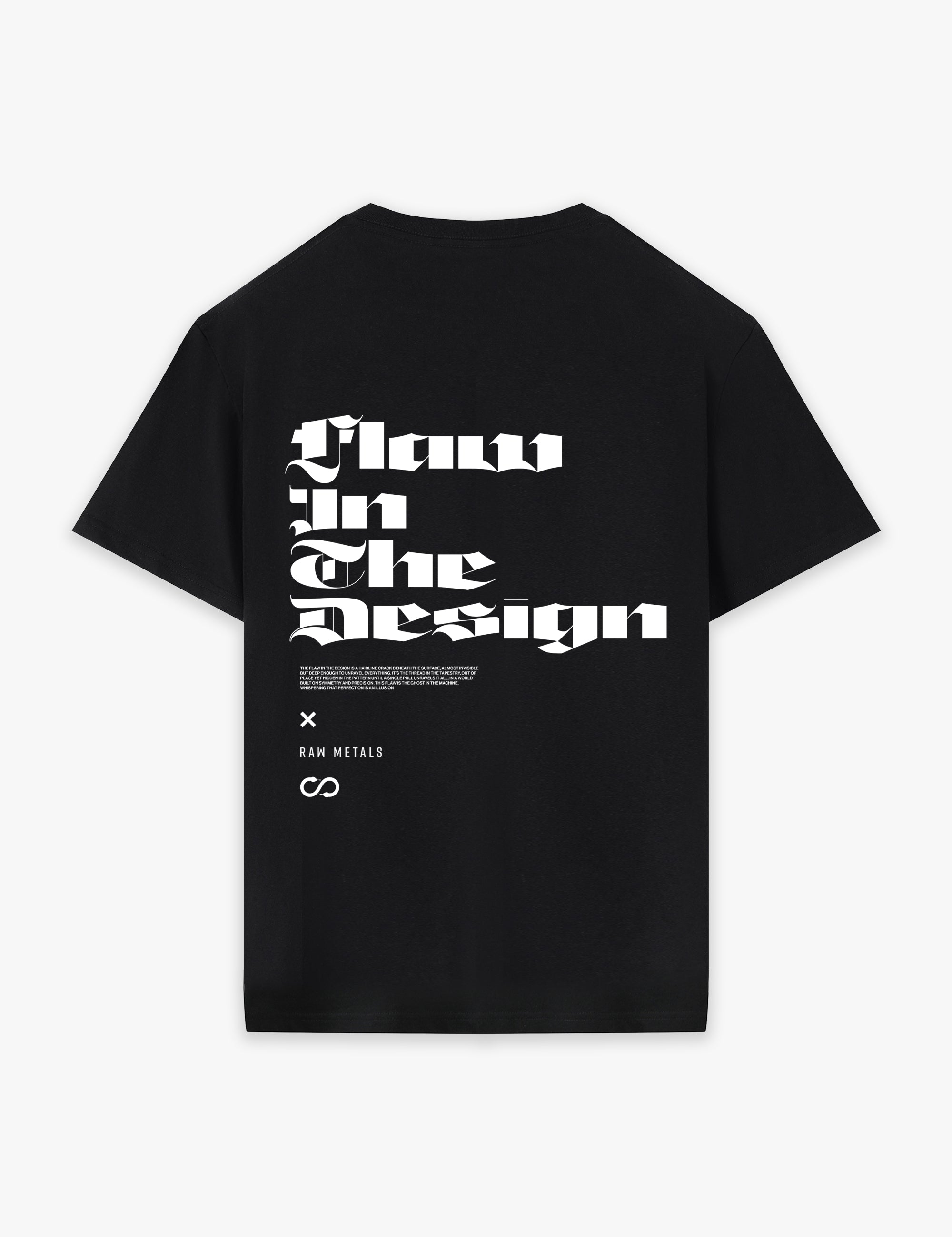 RAW METALS Flaw in the Design T-shirt in Black